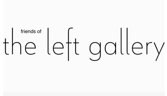 Friends of The Left Gallery